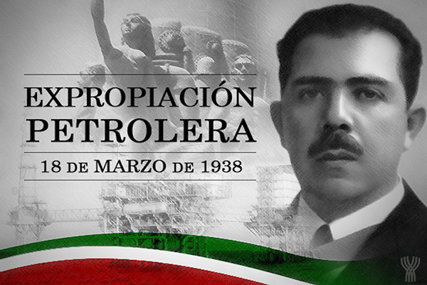 Expropiación Petrolera, en el olvido para los mexicanos
