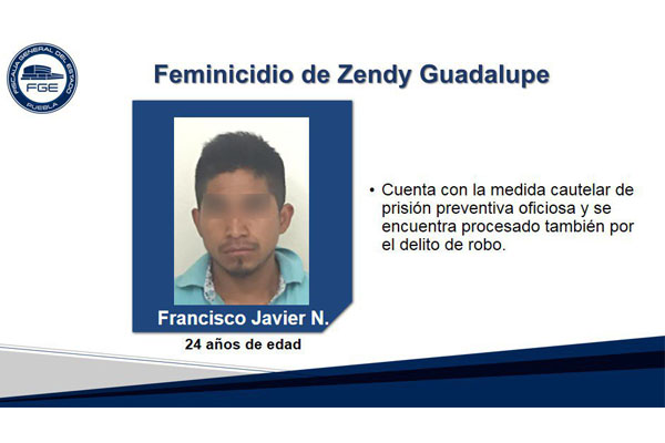 Feminicida de Zendy Guadalupe fue detenido por robo
