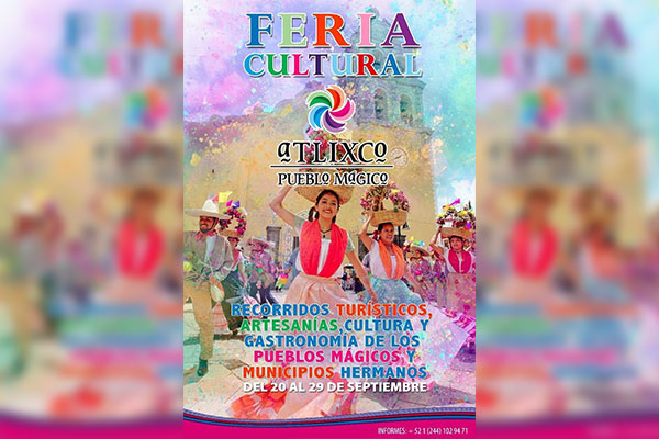 Atlixco tendrá Feria Cultural y Gastronómica de Pueblos Mágicos