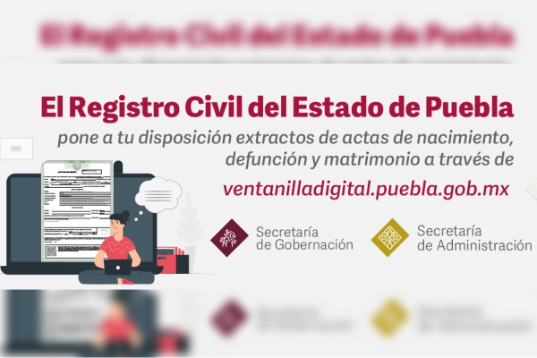 Gobierno estatal habilita expedición en línea de actas de nacimiento, defunción y matrimonio