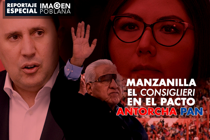 Manzanilla, el “consiglieri” entre Antorcha Campesina y Genoveva Huerta