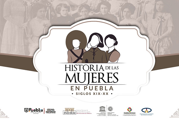 Ayuntamiento presenta ciclo de conferencias sobre historia de las mujeres en Puebla