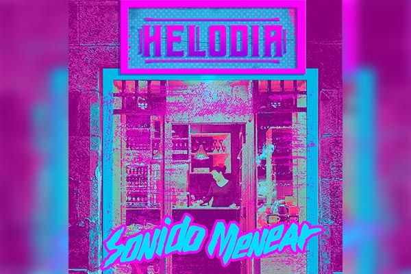 Sonido Menear sirve una buena dosis de cumbia electrónica con “Helodia”, su nuevo sencillo