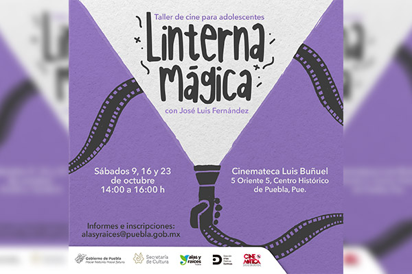 Invita Secretaría de Cultura al taller de cine “Linterna Mágica”