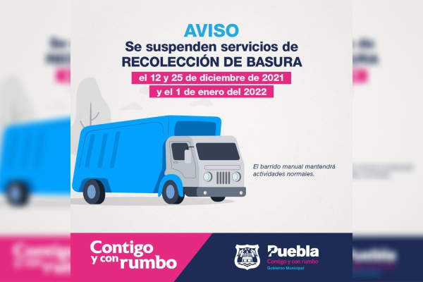 Recolección de basura se suspenderá 12 y 25 de diciembre, así como 1 de enero