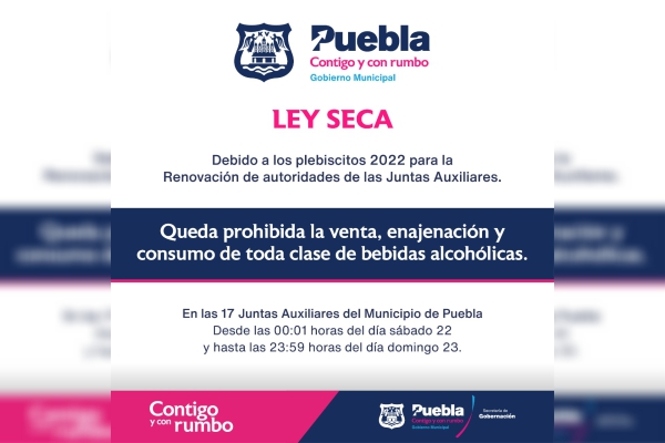 Gobierno municipal confirma “ley seca” para juntas auxiliares este fin de semana