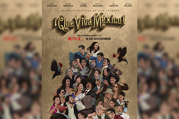“¡Que viva México!”, el fin de la crítica ácida de Luis Estrada
