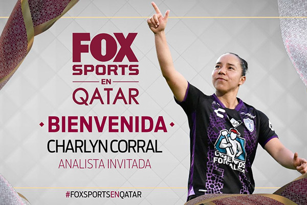 Charlyn Corral se une al equipo de FOX Sports para el Mundial de Qatar
