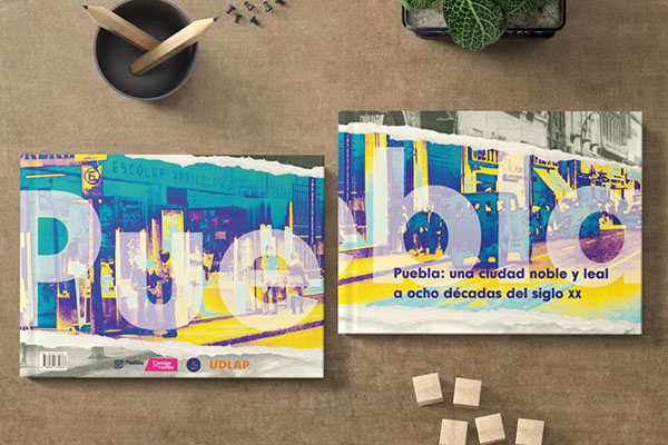 Gobierno de la Ciudad y UDLAP documentan la historia de Puebla