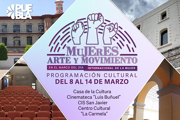 Desarrollará gobierno de Puebla programa cultural “Mujeres, arte y movimiento”