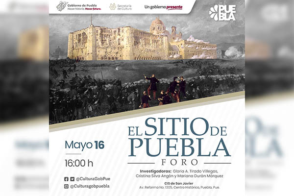 Con foro público, gobierno estatal conmemorará el Sitio de Puebla