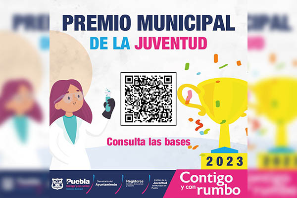 Ayuntamiento de Puebla convoca al Premio Municipal de la Juventud