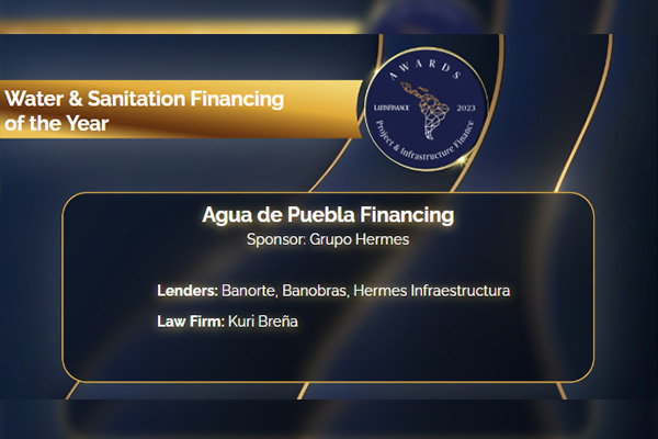 Agua de Puebla recibe premio al Financiamiento del año, por inversión en agua y saneamiento