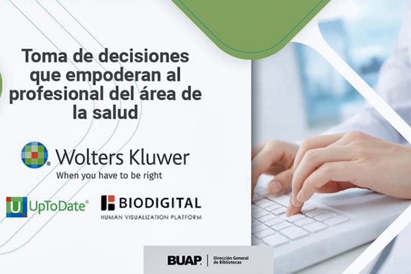 En el CRS de la BUAP se presentan las plataformas UpToDate y BiodigitalHuman