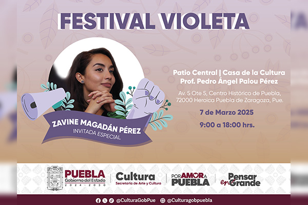 Gobierno estatal impulsa “Festival Violeta”, espacio reflexivo por el Día de la Mujer