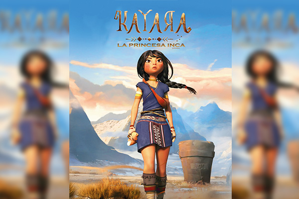 “Kayara: la Princesa Inca” llegará a los cines este 15 de mayo