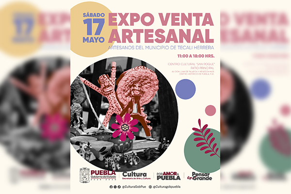 Municipios poblanos tendrán expo ventas artesanales en Centro Cultural San Roque