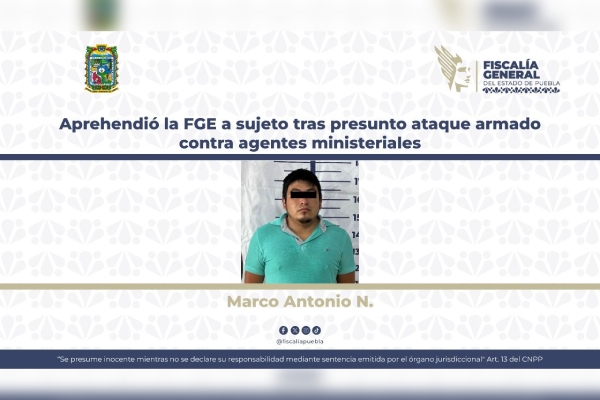Aprehendió la FGE a sujeto tras ataque armado contra agentes ministeriales