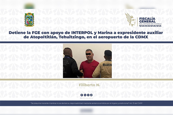 Cae en el AICM ex presidente auxiliar poblano con ficha de búsqueda de Interpol