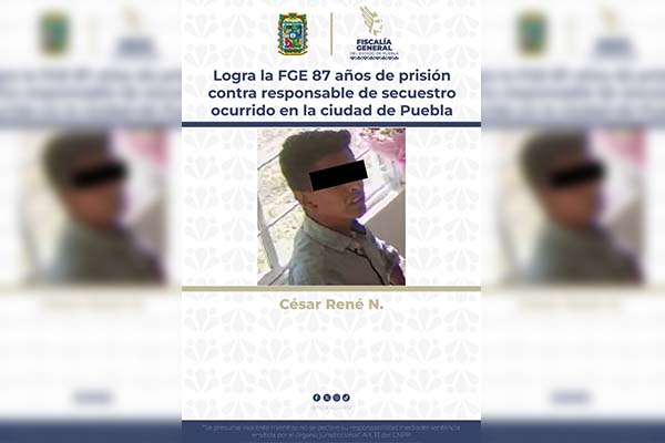 Condenado a más de 87 años de prisión por el secuestro de dos personas
